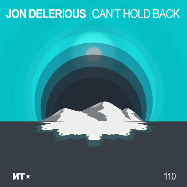Jon Delerious - Can't Hold Back [NT110]